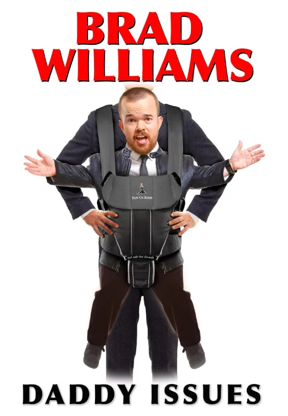 Brad Williams Daddy Issues海报